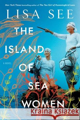 The Island of Sea Women Lisa See 9781501154850