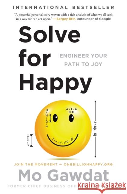 Solve for Happy: Engineer Your Path to Joy Gawdat, Mo 9781501157585