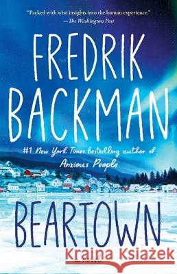 Beartown Backman, Fredrik 9781501160776
