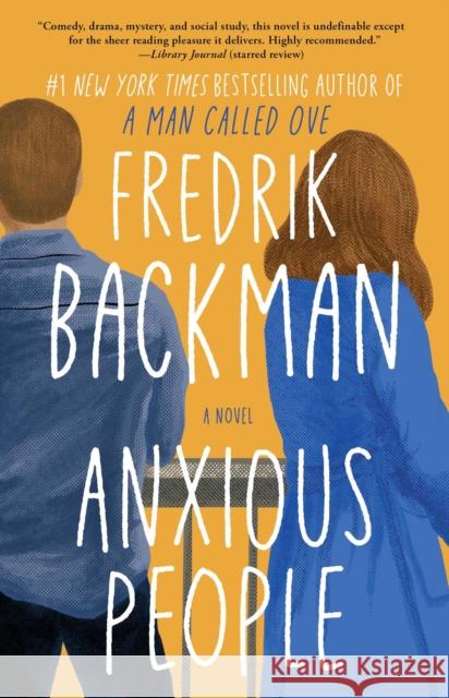 Anxious People Fredrik Backman 9781501160844