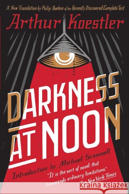 Darkness at Noon Arthur Koestler 9781501161315 Scribner Book Company