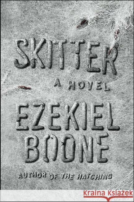 Skitter Boone, Ezekiel 9781501167034 Simon & Schuster Export