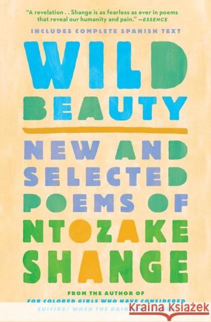 Wild Beauty: New and Selected Poems Ntozake Shange 9781501169946 Atria Books