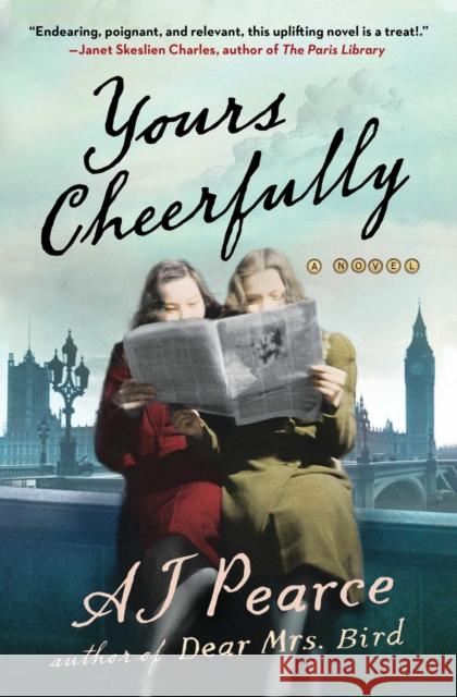 Yours Cheerfully Pearce, A. J. 9781501170102 Scribner