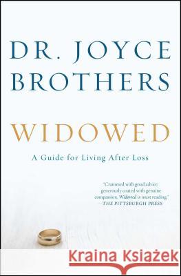 Widowed: A Guide for Living After Loss Joyce Brothers 9781501174087 Simon & Schuster