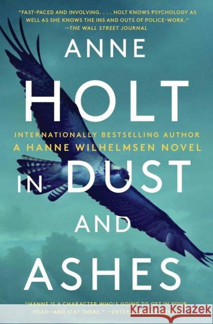 In Dust and Ashes: Hanne Wilhelmsen Book Tenvolume 10 Holt, Anne 9781501174797 Scribner Book Company