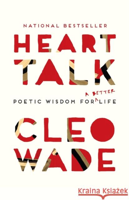 Heart Talk: Poetic Wisdom for a Better Life Cleo Wade 9781501177347 Atria Books
