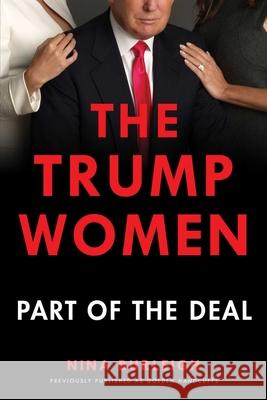 The Trump Women: Part of the Deal Nina Burleigh 9781501180217