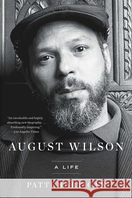 August Wilson: A Life Patti Hartigan 9781501180675