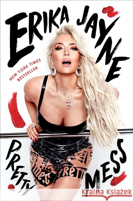 Pretty Mess Erika Jayne 9781501181900