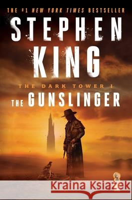 The Dark Tower I: The Gunslinger King, Stephen 9781501182105 Scribner