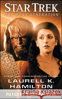 Star Trek: The Next Generation: Nightshade Laurell K. Hamilton 9781501182297 Gallery Books