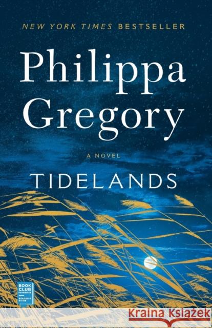 Tidelands Philippa Gregory 9781501187162 Washington Square Press