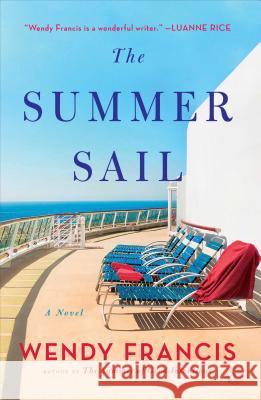The Summer Sail Wendy Francis 9781501188916 Touchstone Books