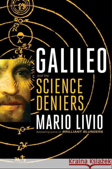 Galileo: And the Science Deniers Mario Livio 9781501194733