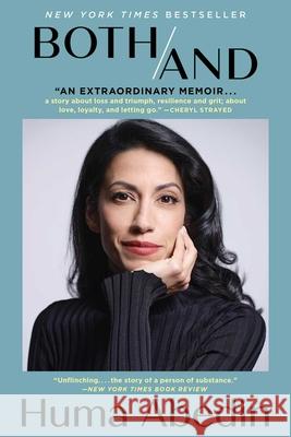 Both/And: A Memoir Abedin, Huma 9781501194818