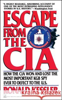 Escape from the CIA Ronald Kessler 9781501196478