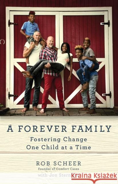 A Forever Family Rob Scheer 9781501196645