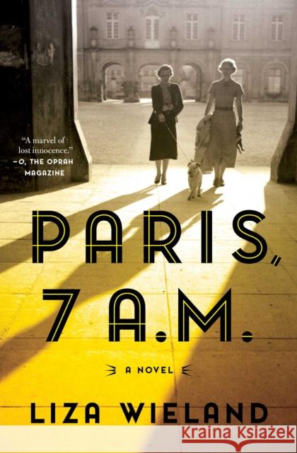 Paris, 7 A.M. Liza Wieland 9781501197222 Simon & Schuster