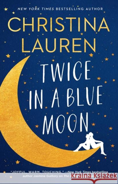 Twice in a Blue Moon Christina Lauren 9781501197420