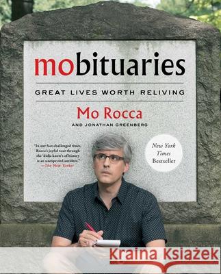 Mobituaries: Great Lives Worth Reliving Mo Rocca 9781501197635