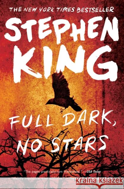 Full Dark, No Stars Stephen King 9781501197949 Scribner Book Company