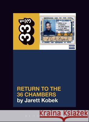 Ol' Dirty Bastard's Return to the 36 Chambers Jarett Kobek 9781501321894