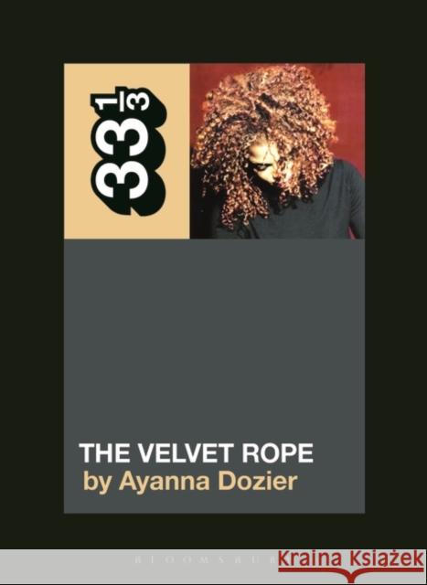 Janet Jackson's the Velvet Rope Ayanna Dozier 9781501355028 Bloomsbury Academic