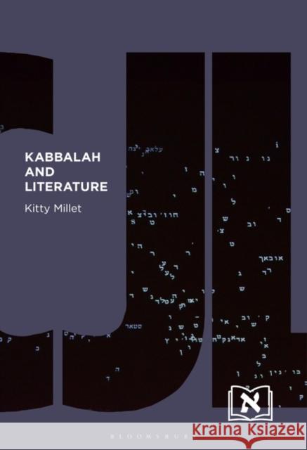 Kabbalah and Literature Professor Kitty (San Francisco State University, USA) Millet 9781501359682 Bloomsbury Publishing Plc