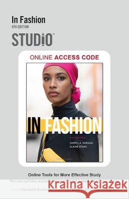 In Fashion: Studio Access Card Professor Sheryl A. Farnan (Metropolitan Elaine Stone (Late of Fashion Institute   9781501362033 Fairchild Books