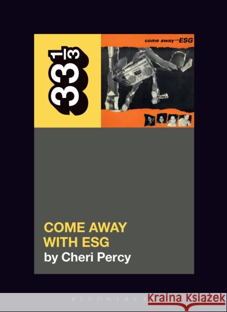 Esg's Come Away with Esg Percy, Cheri 9781501379192 Bloomsbury Publishing Plc