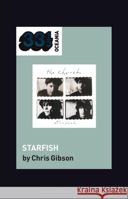 The Church's Starfish Chris Gibson Jon Dale Jon Stratton 9781501387005
