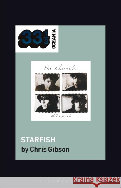 The Church's Starfish Chris Gibson Jon Dale Jon Stratton 9781501387012