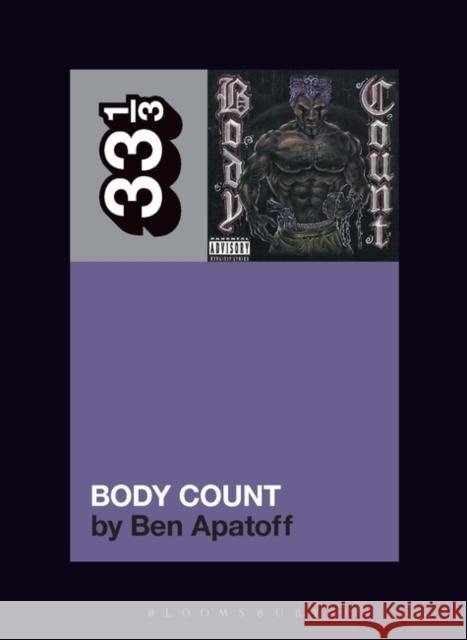 Body Count's Body Count Ben (Journalist, USA) Apatoff 9781501389078
