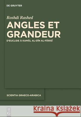 Angles et Grandeur Rashed, Roshdi 9781501510700