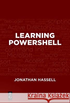 Learning Powershell Hassell, Jonathan 9781501515323 