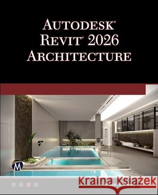 Autodesk Revit 2026 Architecture Munir Hamad 9781501524196