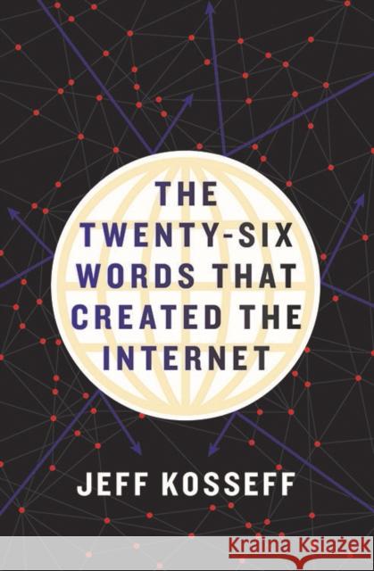 The Twenty-Six Words That Created the Internet - audiobook Kosseff, Jeff 9781501714412