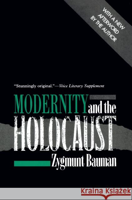 Modernity and the Holocaust Zygmunt Bauman 9781501745645 Cornell University Press