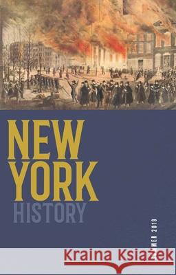 New York History, Volume 100, Number 1 Lander, Devin 9781501750694