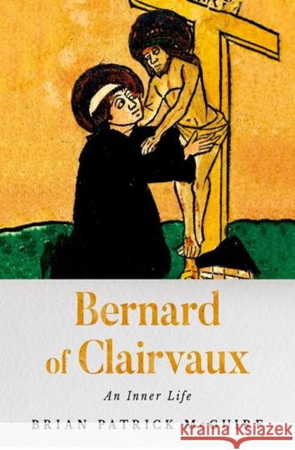 Bernard of Clairvaux: An Inner Life - audiobook McGuire, Brian Patrick 9781501751042