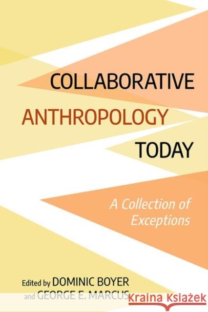 Collaborative Anthropology Today  9781501753343 Cornell University Press