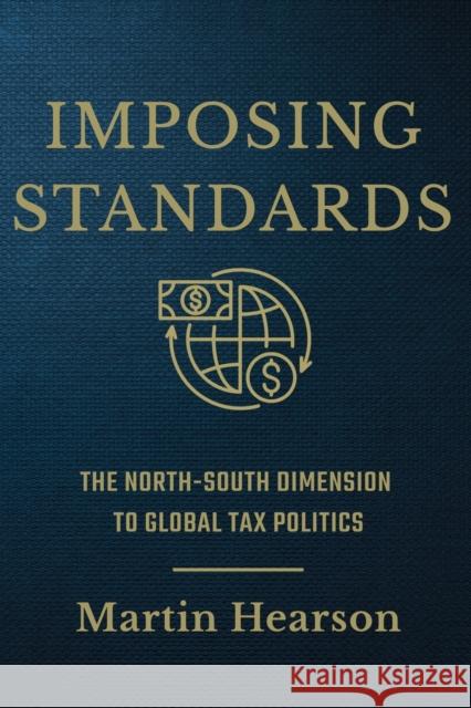 Imposing Standards Hearson, Martin 9781501755989 Cornell University Press