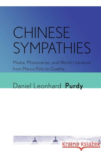 Chinese Sympathies Purdy, Daniel Leonhard 9781501759741