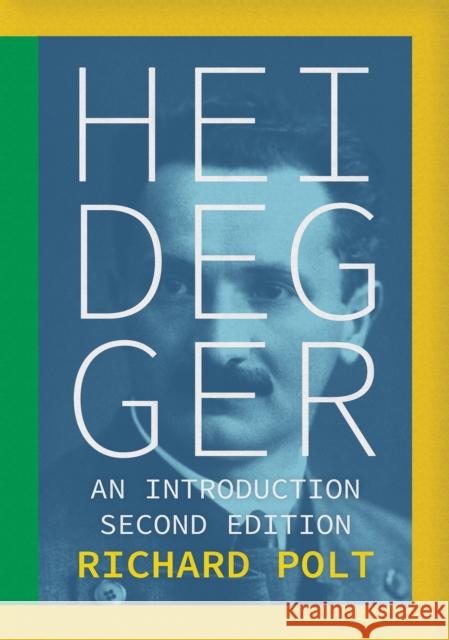 Heidegger: An Introduction Richard Polt 9781501779596 Cornell University Press