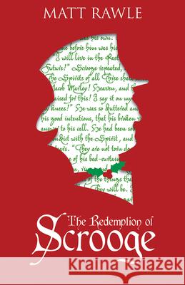 The Redemption of Scrooge Matt Rawle 9781501823077 Abingdon Press