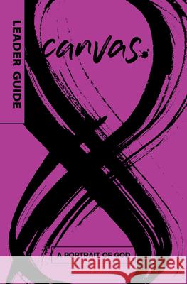 Canvas: A Portrait of God Leader Guide  9781501859212 Abingdon Press