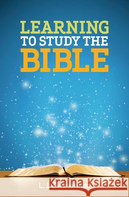 Learning to Study the Bible Participant Book L. J. Zimmerman 9781501871061 Abingdon Press