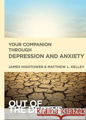 Your Companion Through Depression and Anxiety Harriet Bryan Hightower James E. 9781501871344 Abingdon Press