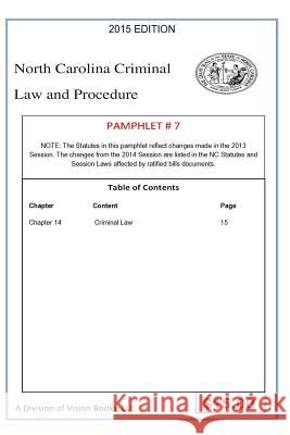 North Carolina Criminal Law and Procedure-Pamphlet # 7 Tony River 9781502305985 Createspace Independent Publishing Platform